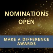 Graphic with text 'Nominations Open. Make a Difference Awards.'